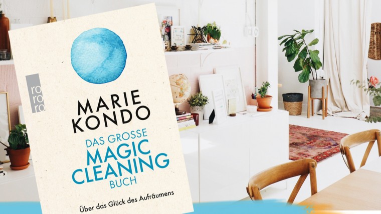 Marie Kondo, das Glück des Aufräumens, Ausmisten, Tipps zum Ausmisten, Lifehacks zum Aufräumen und Ausmisten, Marie Kondo, Aufräumen, Wohnung, Lebensstil, persönliches Umdenken, persönliche Entwicklung